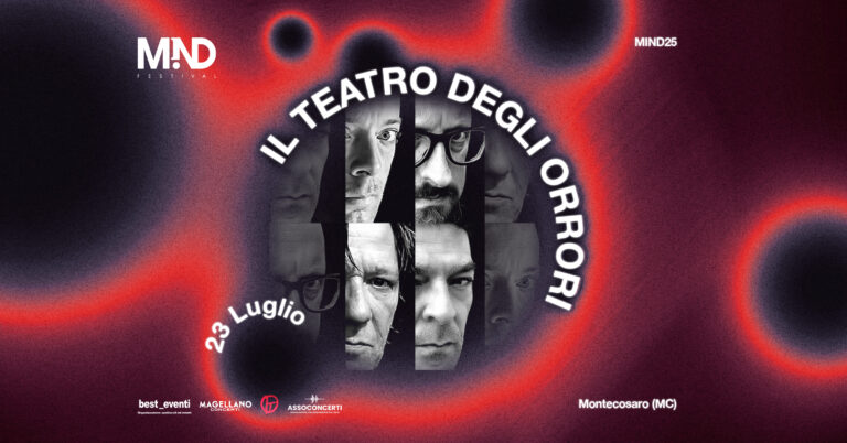 Il Teatro degli Orrori // 23 Luglio 2025